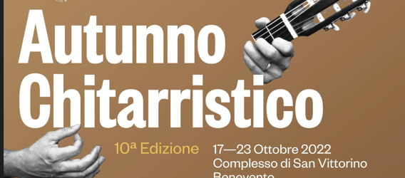 Al via dal prossimo 17 ottobre la X edizione dell’Autunno Chitarristico organizzato dal ‘Nicola Sala” di Benevento