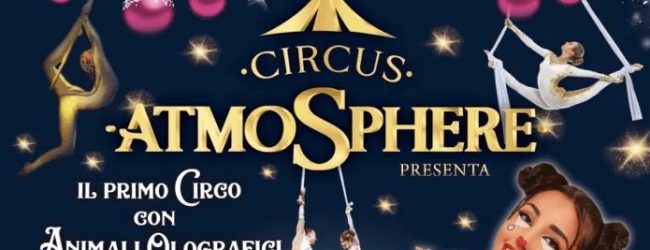 Fino al 23 ottobre ad Avellino il primo circo con animali olografici, il plauso di Festa e Nargi