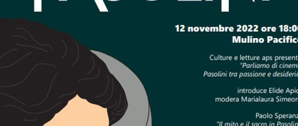 Benevento| “Pasolini100”, sabato appuntamento al Mulino Pacifico