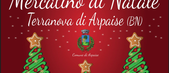Torna il Mercatino di Natale a Terranova di Arpaise nei giorni 8-9-10 dicembre