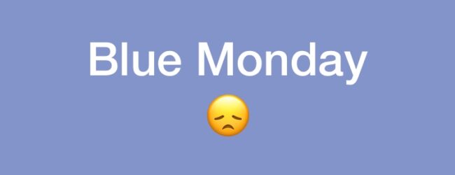 Umore sotto tono? Colpa del Blue Monday