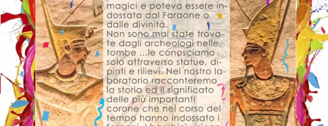 Un Carnevale al Museo alla scoperta delle Corone dei Faraoni