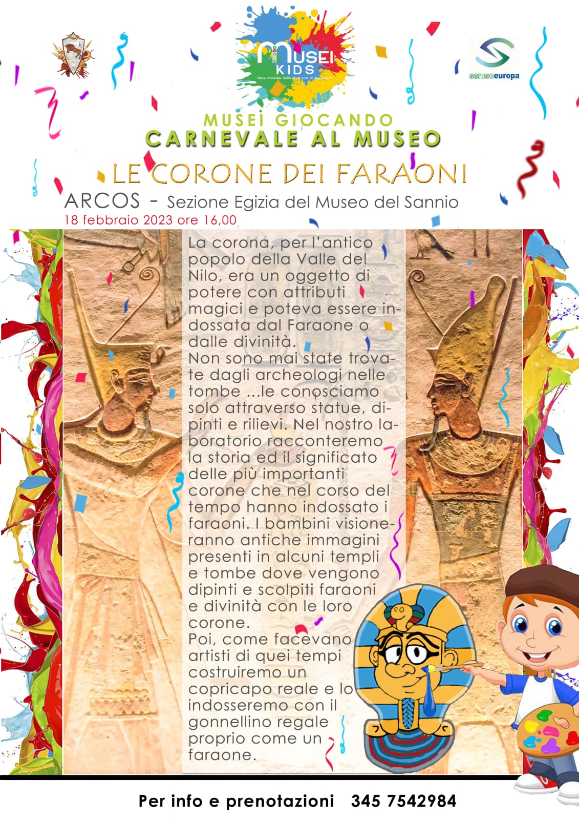 Un Carnevale al Museo alla scoperta delle Corone dei Faraoni