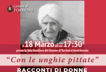 A Torrioni il 18 marzo l’evento: “Con le unghie pittate”. Racconti di donne