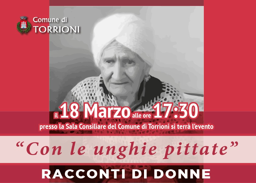 A Torrioni il 18 marzo l’evento: “Con le unghie pittate”. Racconti di donne