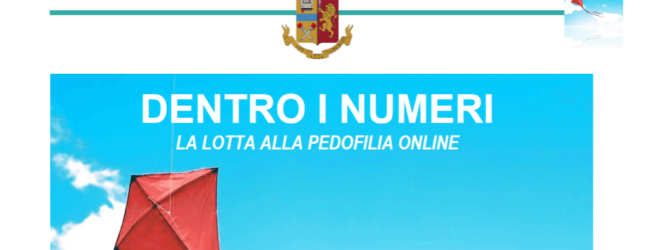 Giornata Nazionale Pedofilia e Pedornografia, il dossier della Polizia Postale ‘Dentri numeri’