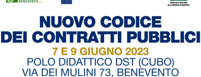 Nuovo codice dei contratti pubblici: due seminari all’Unisannio nei giorni 7 e 9 giugno