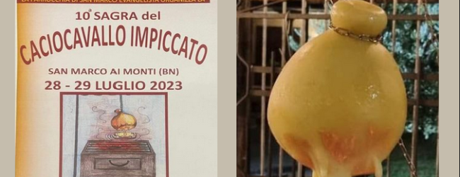A San Marco ai Monti la 10ª Sagra del caciocavallo impiccato