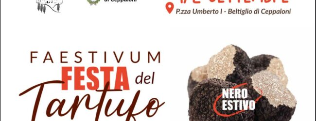 Valli di Ceppaloni, l’1 e 2 settembre la festa del tartufo “nero estivo”