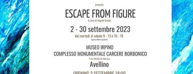 Avellino| Al carcere borbonico la mostra “Escape from figure” di Cristina Nasti e Alfredo Rapetti Mogol