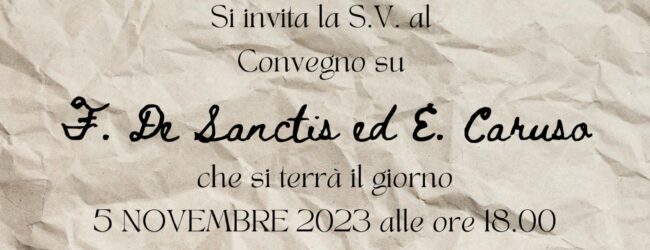 “Francesco De Sanctis & Enrico Caruso: Due Mondi a Confronto”. Un ciclo di convegni itineranti per celebrare due grandi vite culturali