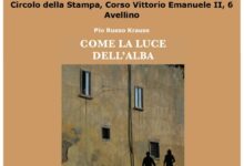 Avellino| Al Circolo della Stampa la presentazione del libro “Come la luce dell’alba” di Pio Russo Krauss