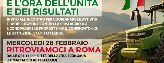 ‘E’ l’ora dell’Unita’ e dei risultati’, gli agricoltori si incontrano a Roma