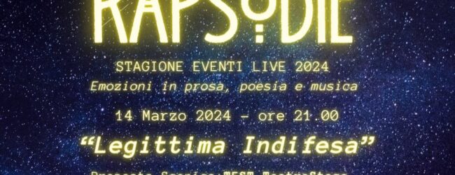 Giovedì 14 marzo torna Rapsodie con lo spettacolo “Legittima Indifesa”