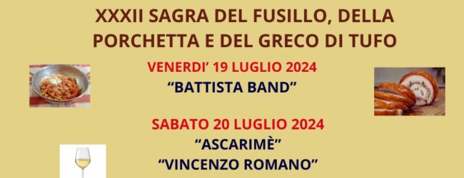 Torrioni si prepara ad accogliere la XXXII edizione della Sagra del Fusillo, della Porchetta e del Greco di Tufo – 2024