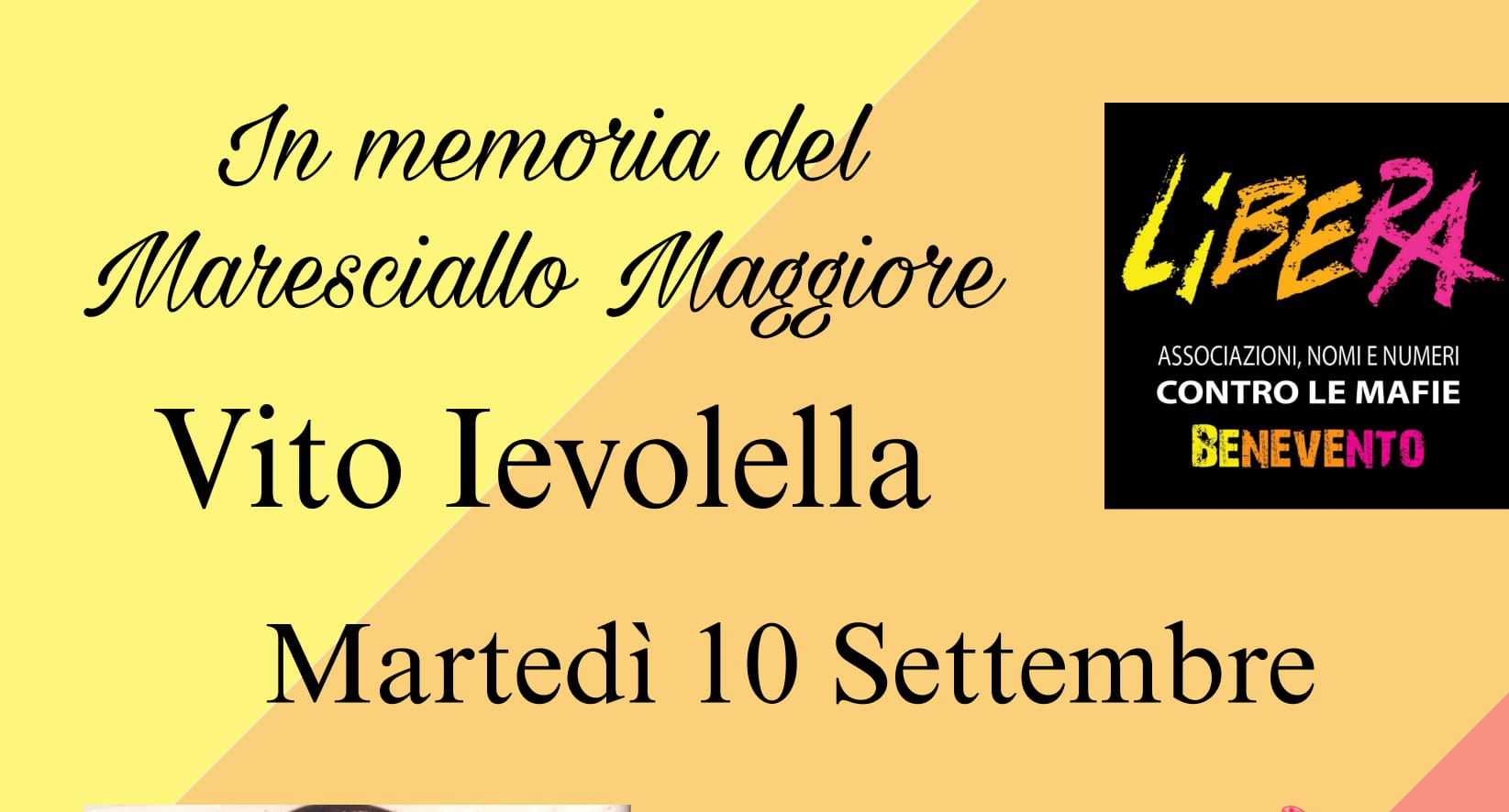L’Associazione Libera di Benevento celebra con un doppio appuntamento la memoria di Vito Ievolella, vittima delle mafie