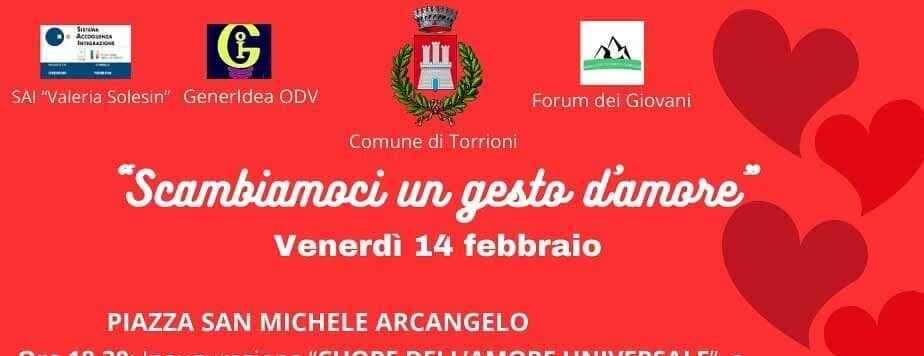 “Scambiamoci un gesto d’amore”, l’evento che si terrà a Torrioni il 14 febbraio
