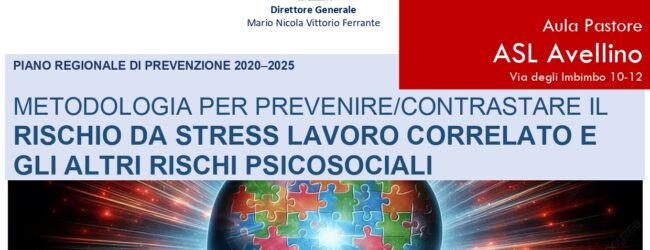 Prevenire lo stress lavoro correlato: l’Asl di Avellino promuove due giorni dedicati alla formazione