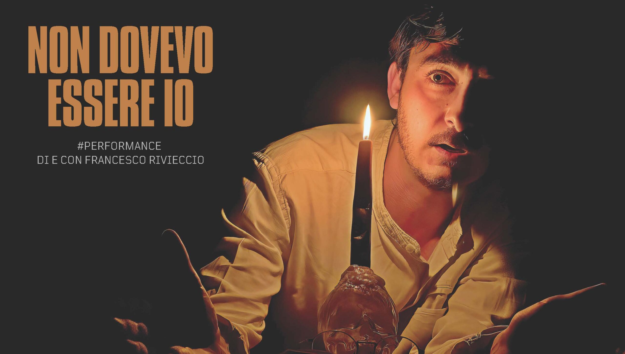 Spazio Eidos, appuntamento con lo spettacolo di Francesco Rivierccio ”Non dovevo essere io”