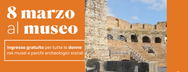 Il Teatro Romano di Benevento celebra la Giornata Internazionale della Donna con visite guidate e attività artistiche