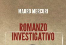 “Romanzo investigativo” il nuovo libro di Mauro Mercuri