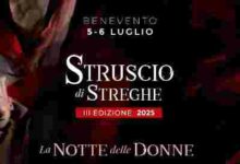 “Struscio di Streghe – La Notte delle donne” a Benevento sabato 5 e domenica 6 Luglio