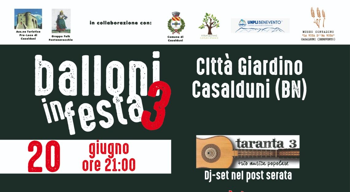 Casalduni, al via la terza edizione della kermesse Balloni in Festa. Il 20, 21 e 22 giugno musica, teatro e piatti tipici animeranno il territorio