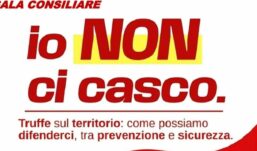 “Io NON ci casco: truffe sul territorio, come possiamo difenderci tra prevenzione e sicurezza” 