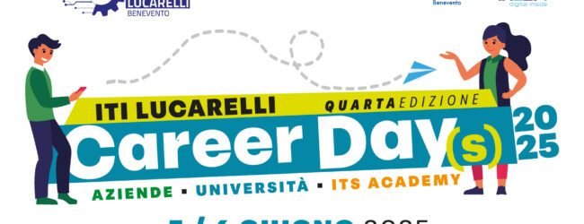 Quarta edizione del Career Day all’ITI “G. Bosco Lucarelli”: due giornate per costruire il futuro degli studenti