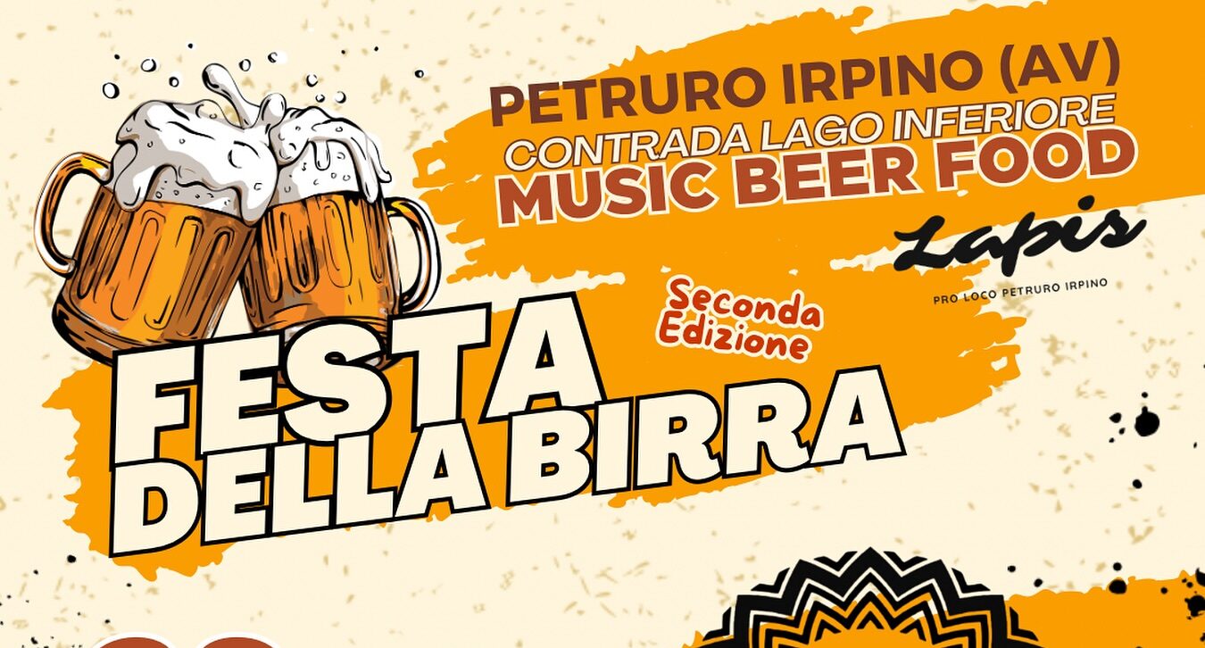 La Pro Loco Lapis di Petruro Irpino presenta la seconda edizione della Festa della Birra: il 26 e 27 luglio gusto, musica e convivialità