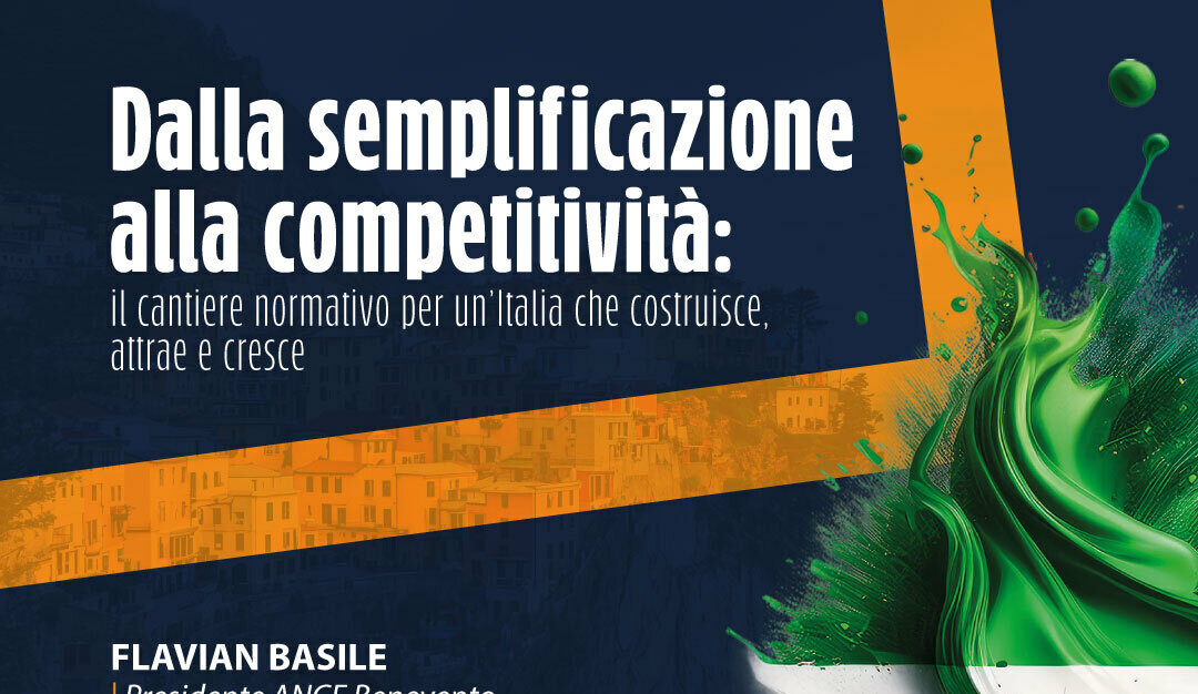 Semplificazione e competitività: il Ministro Casellati a Benevento per un confronto con ANCE e imprese