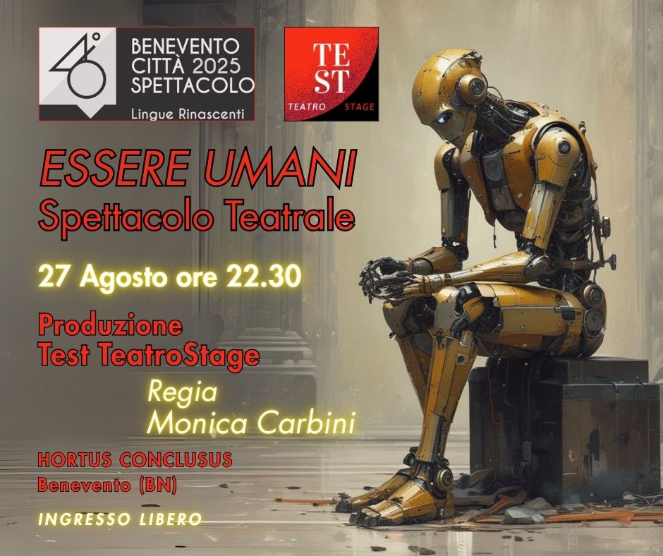 Con “Essere Umani” TeSt-TeatroStage torna ad esibirsi a Benevento Città Spettacolo