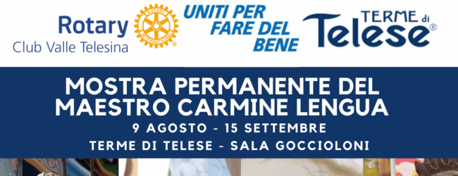 Arte, Storia e Territorio: il Rotary Club Valle Telesina inaugura il nuovo anno con due grandi eventi estivi