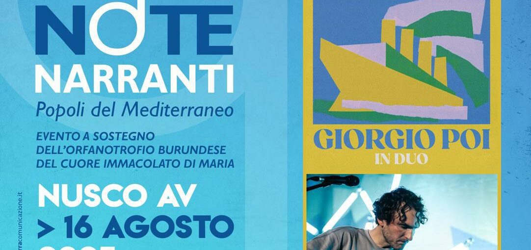 Il 16 agosto a Nusco torna “Note Narranti Festival” l’evento di musica e solidarietà
