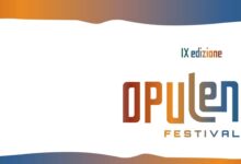 Festival Opulentia, la nona edizione si conclude con due appuntamenti da non perdere 