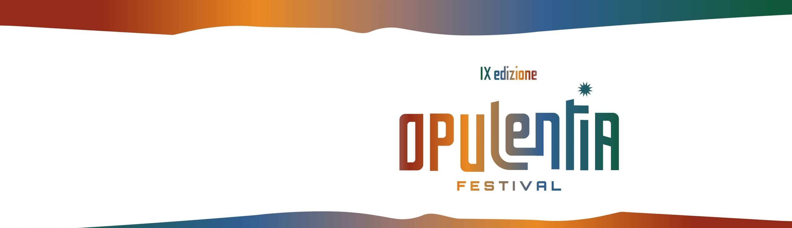 Festival Opulentia, la nona edizione si conclude con due appuntamenti da non perdere 
