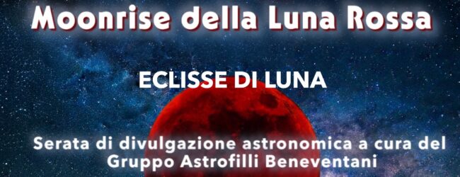 Domenica 7 settembre la “Luna Rossa” incanta il Sannio: eclissi totale visibile da San Nicola Manfredi