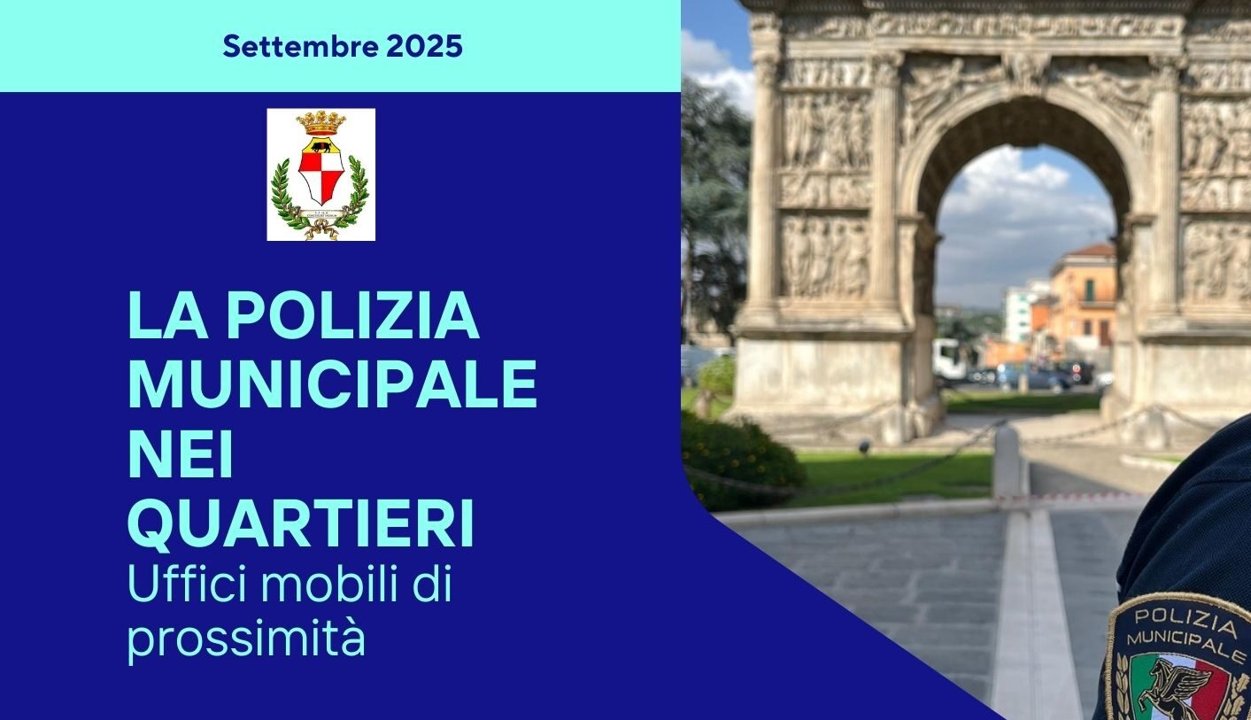 Benevento: al via il progetto “La Polizia Municipale nei Quartieri” con l’attivazione degli uffici mobili