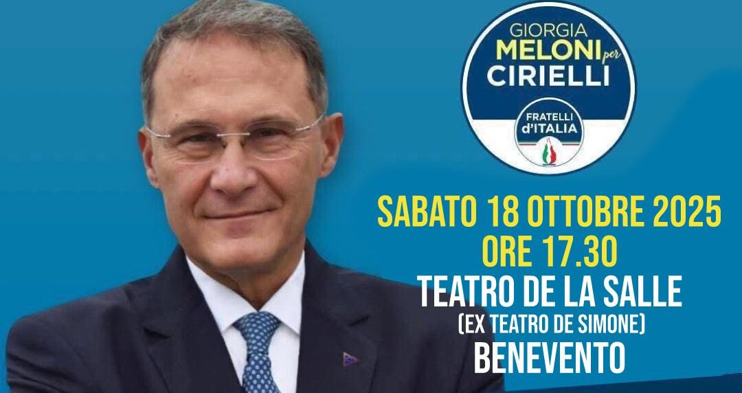 “Il Sannio protagonista con Cirielli”: sabato la presentazione dei candidati FdI al Teatro De Simone