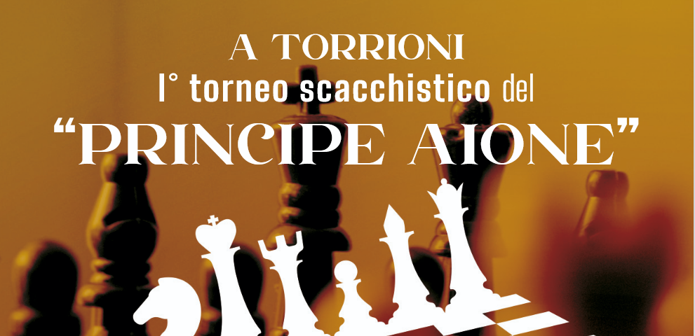 Primo Torneo di Scacchi “Principe Aione” a Torrioni il 16 novembre