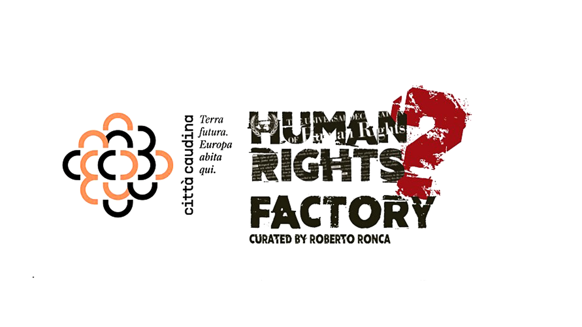 La Città Caudina, candidata capitale italiana della cultura 2028, diventa la prima sede della Human Rights? Factory