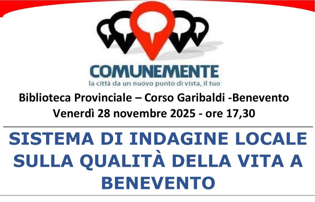 Presentazione del primo sistema locale di indicatori sulla Qualità della Vita a Benevento