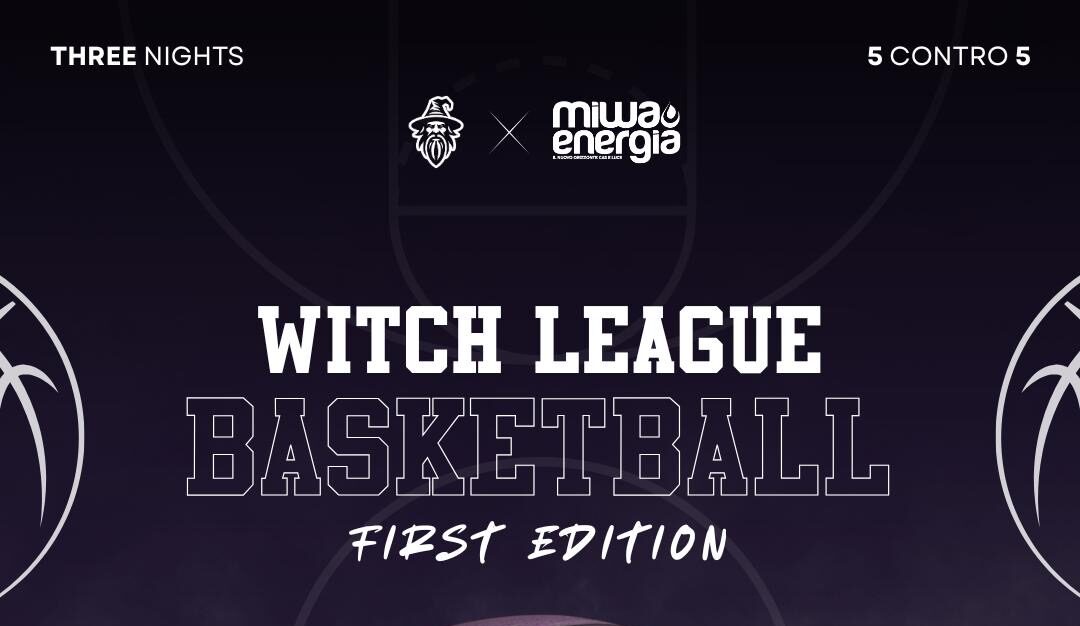 Benevento: manca sempre meno per la prima edizione di Witch League Basketball