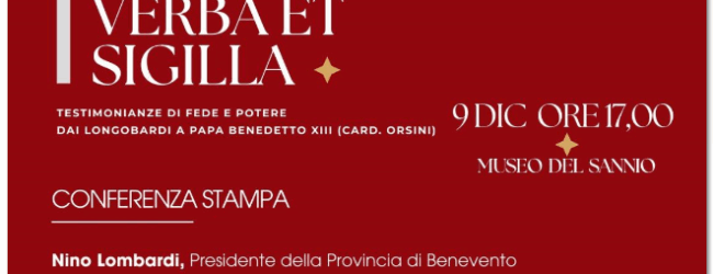 “Verba et Sigilla”: l’eredità dei Longobardi a Benevento, una mostra da non perdere