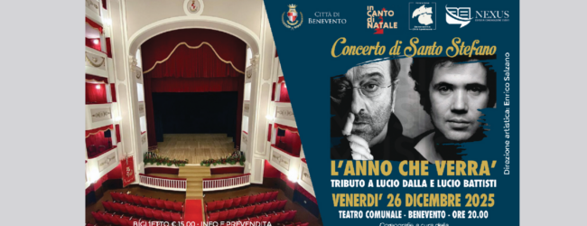 “L’Anno che verrà”: doppio tributo a Lucio Dalla e Lucio Battisti al Teatro Comunale di Benevento
