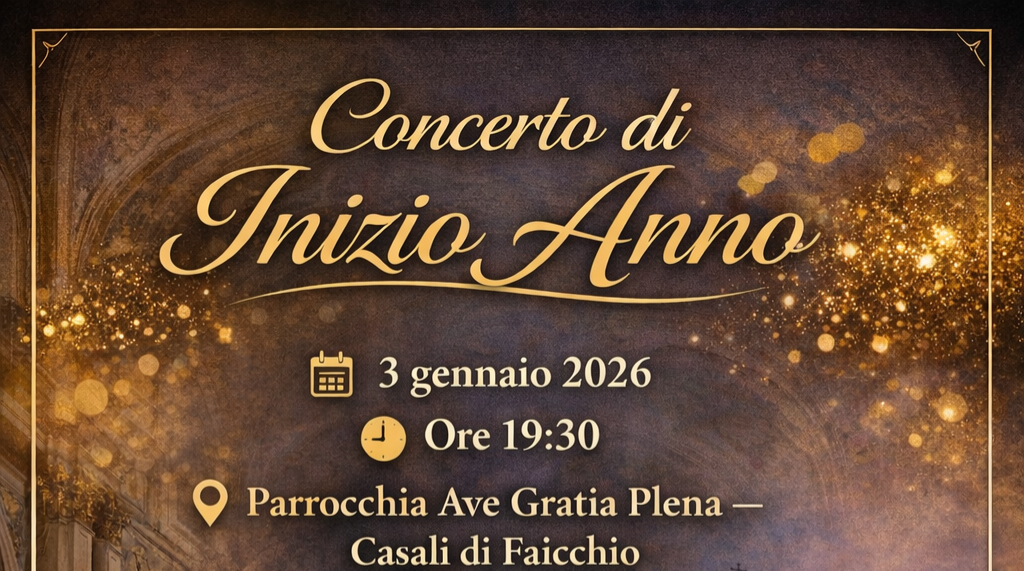 Casali di Faicchio, Concerto di Inizio Anno nella Parrocchia Ave Gratia Plena