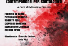 “Un uomo senza inganno. Contemporanei per Bartolomeo”