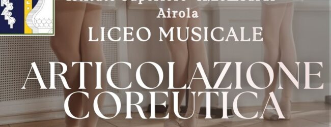 L’I.I.S. “A. Lombardi” di Airola innova l’Offerta Formativa: nasce la sperimentazione Coreutica al Liceo Musicale