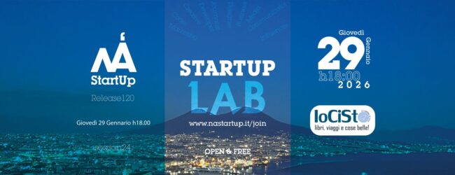 A Napoli lo StartUpLab di NAStartUp: dodici anni di innovazione raccontati a IoCiSto