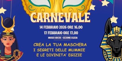 Un Carnevale da veri esploratori dell’Antico Egitto al Museo ARCOS di Benevento
